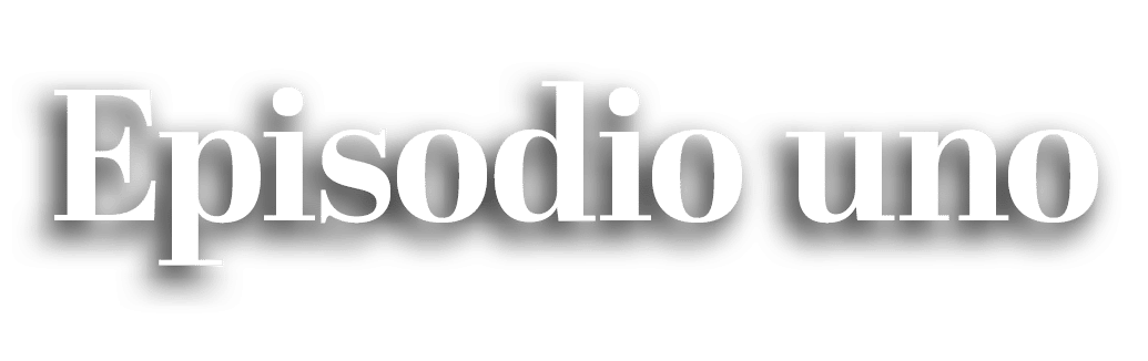 Episodio uno