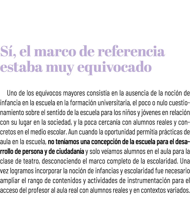  S , el marco de referencia estaba muy equivocado Uno de los equ vocos mayores consist a en la ausencia de la noci n ...
