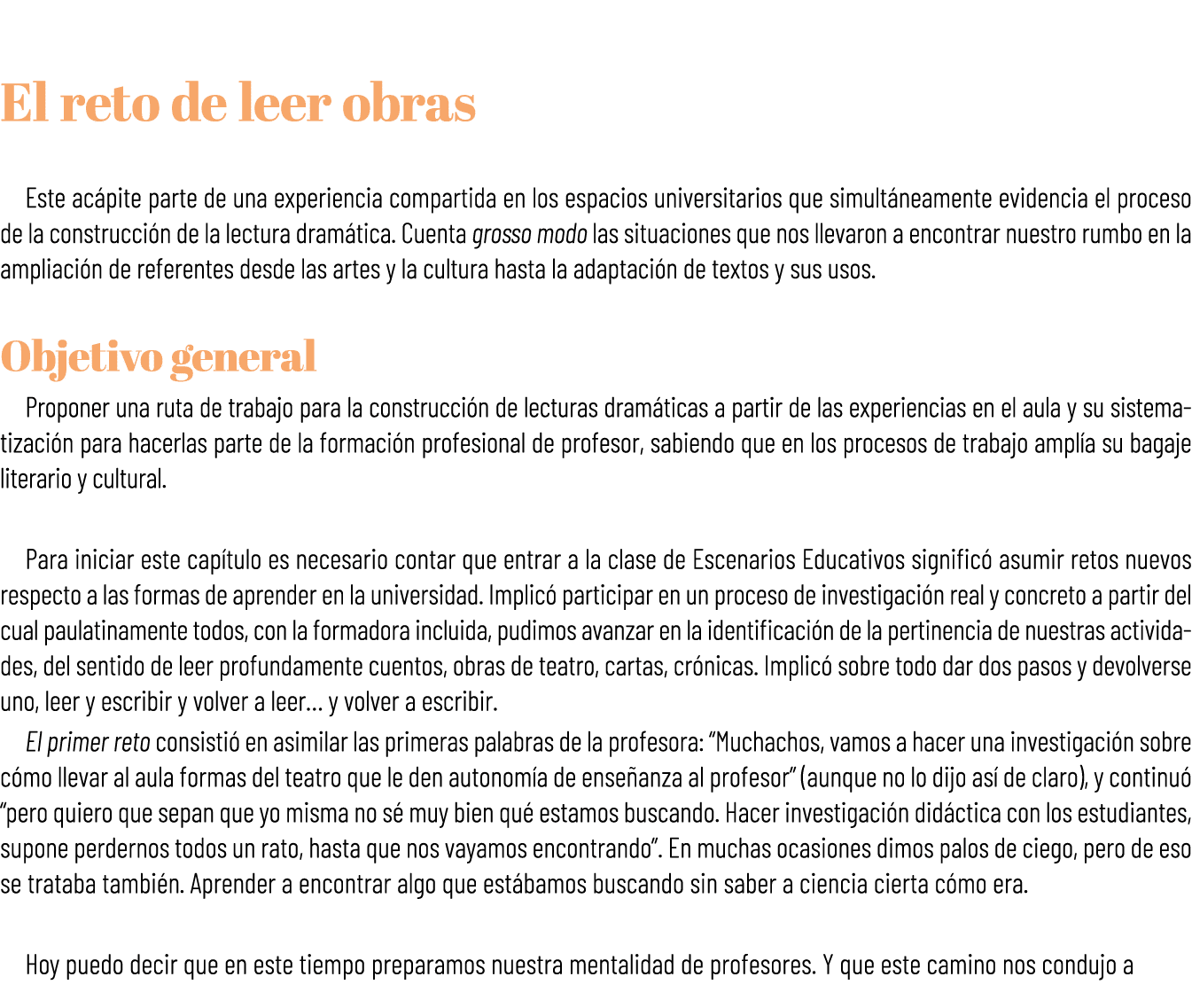  El reto de leer obras Este ac pite parte de una experiencia compartida en los espacios universitarios que simult nea...