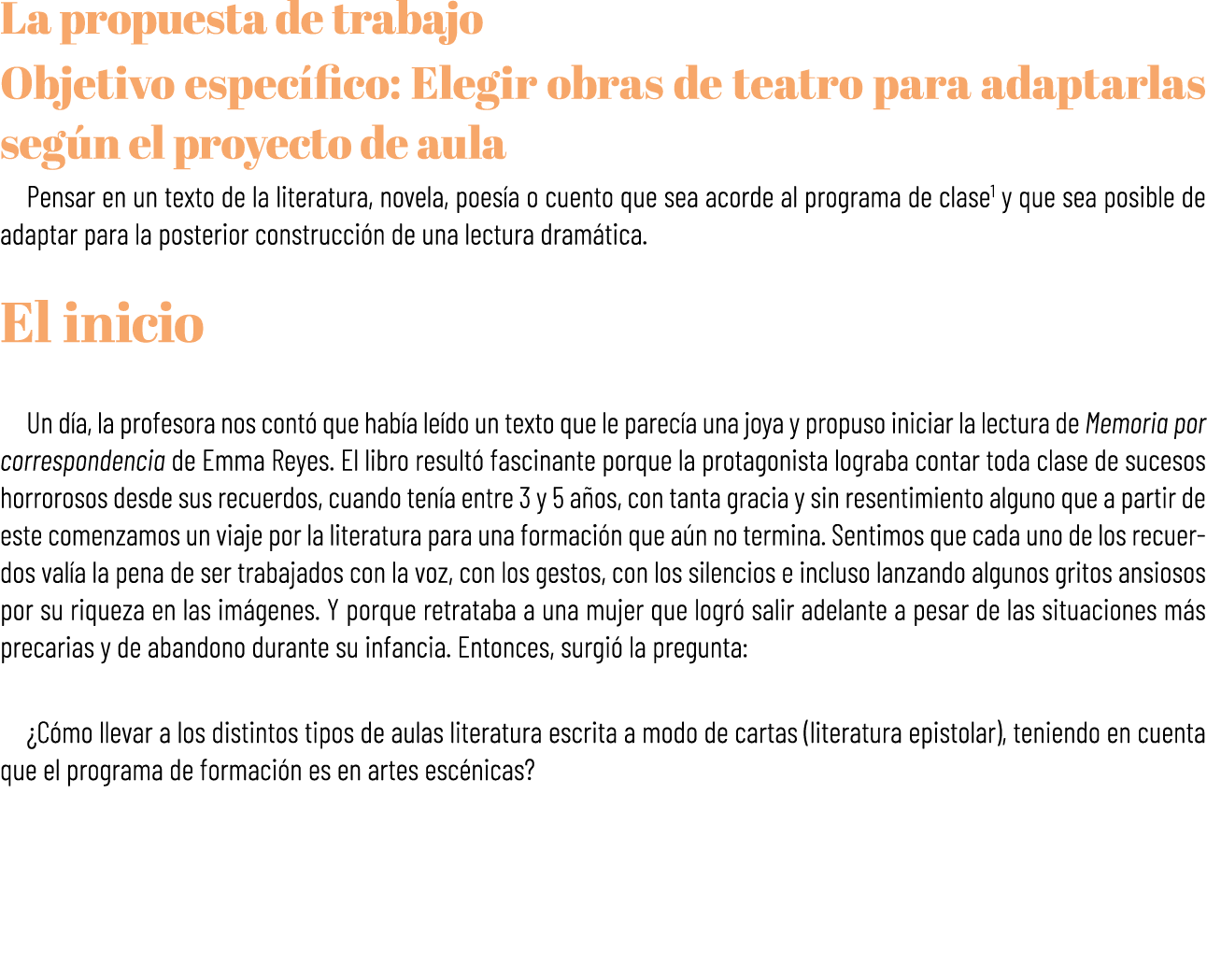 La propuesta de trabajo Objetivo espec fico: Elegir obras de teatro para adaptarlas seg n el proyecto de aula Pensar ...