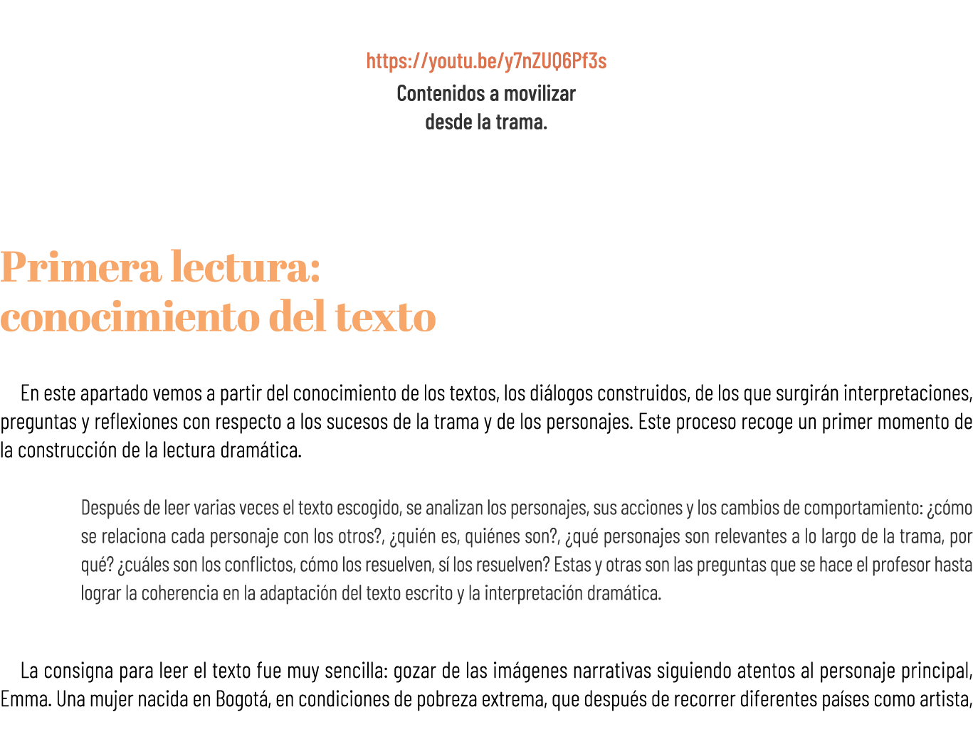  https://youtu.be/y7nZUQ6Pf3s Contenidos a movilizar desde la trama. Primera lectura: conocimiento del texto En este ...