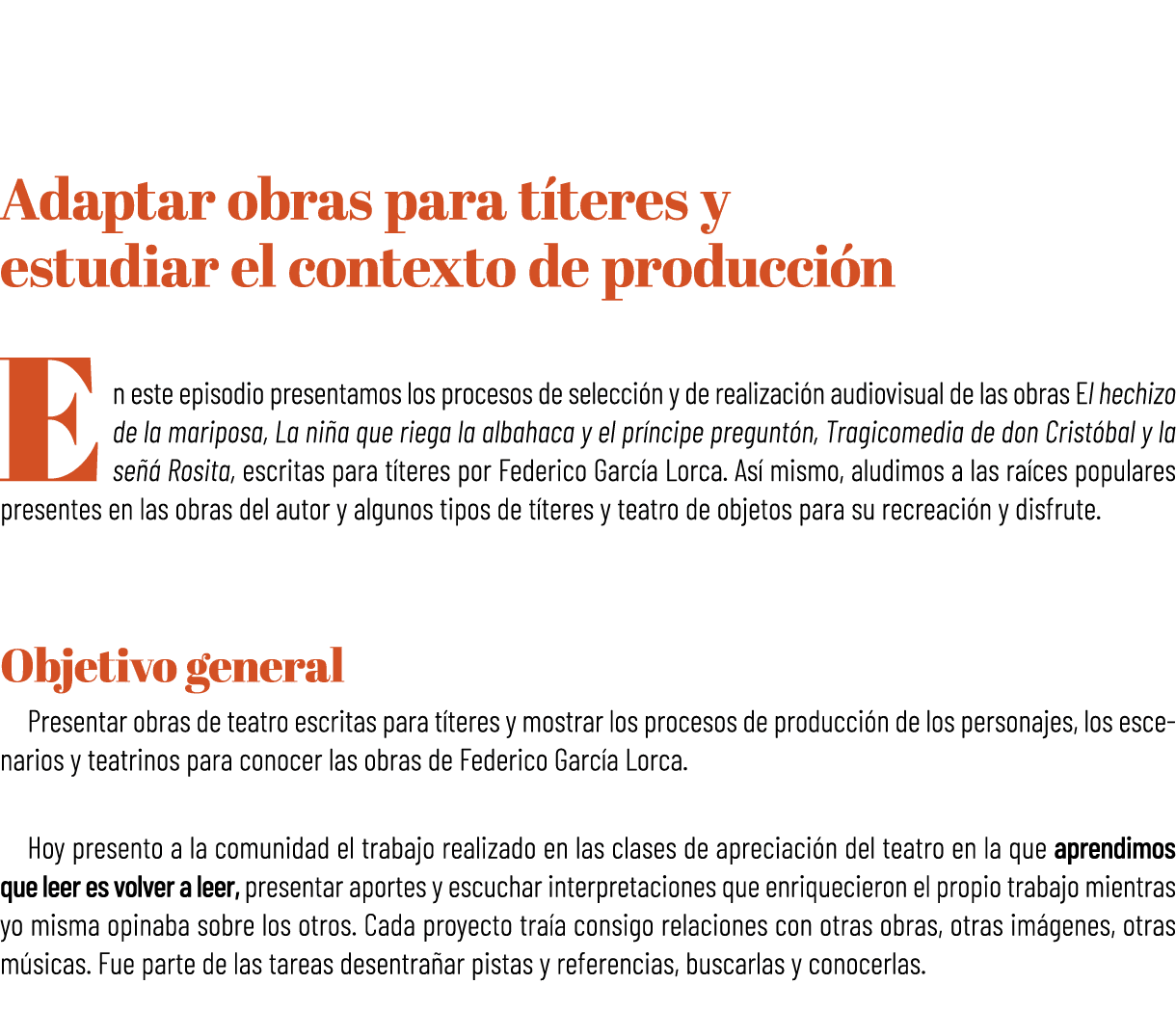  Adaptar obras para t teres y estudiar el contexto de producci n En este episodio presentamos los procesos de selecci...
