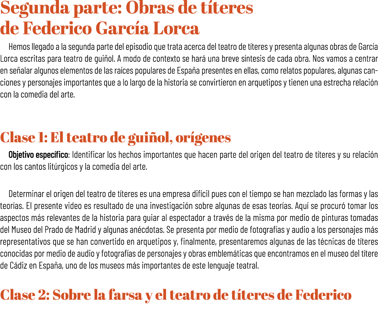 Segunda parte: Obras de t teres de Federico Garc a Lorca Hemos llegado a la segunda parte del episodio que trata acer...