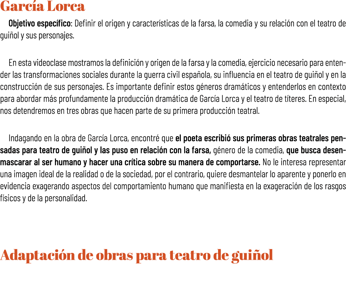 Garc a Lorca Objetivo espec fico: Definir el origen y caracter sticas de la farsa, la comedia y su relaci n con el te...
