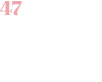 47