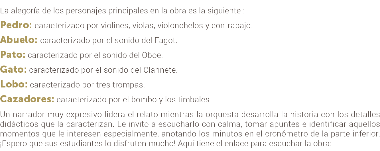 La alegor a de los personajes principales en la obra es la siguiente : Pedro: caracterizado por violines, violas, vio...