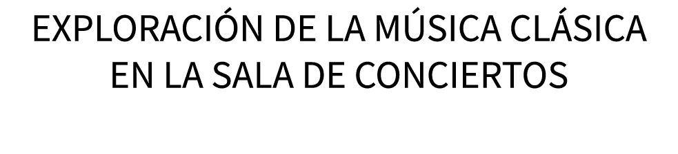 exploraci n de la m sica cl sica en la sala de conciertos 
