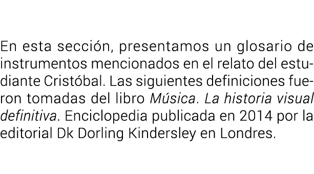 En esta secci n, presentamos un glosario de instrumentos mencionados en el relato del estudiante Crist bal. Las sigui...
