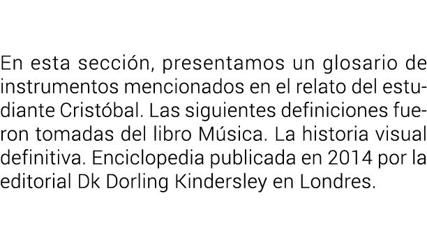 En esta secci n, presentamos un glosario de instrumentos mencionados en el relato del estudiante Crist bal. Las sigui...