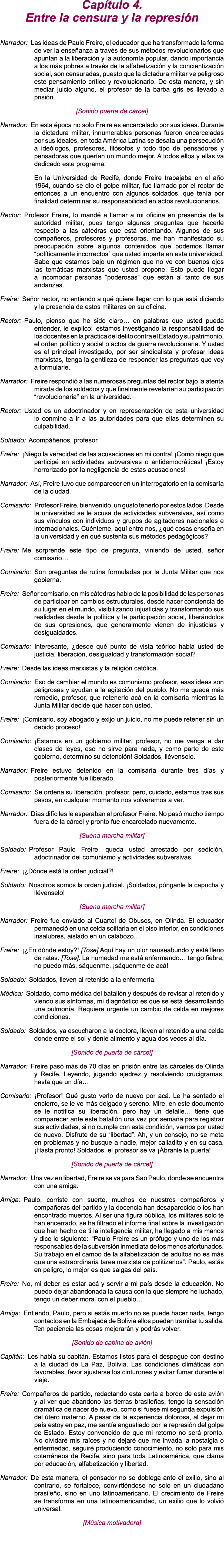 Cap tulo 4. Entre la censura y la represi n Narrador: Las ideas de Paulo Freire, el educador que ha transformado la f...