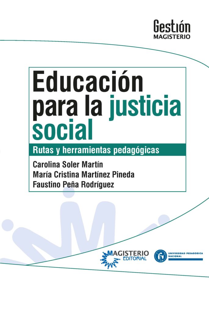 Educación para la justicia social - Editorial Universidad Pedagógica de ...