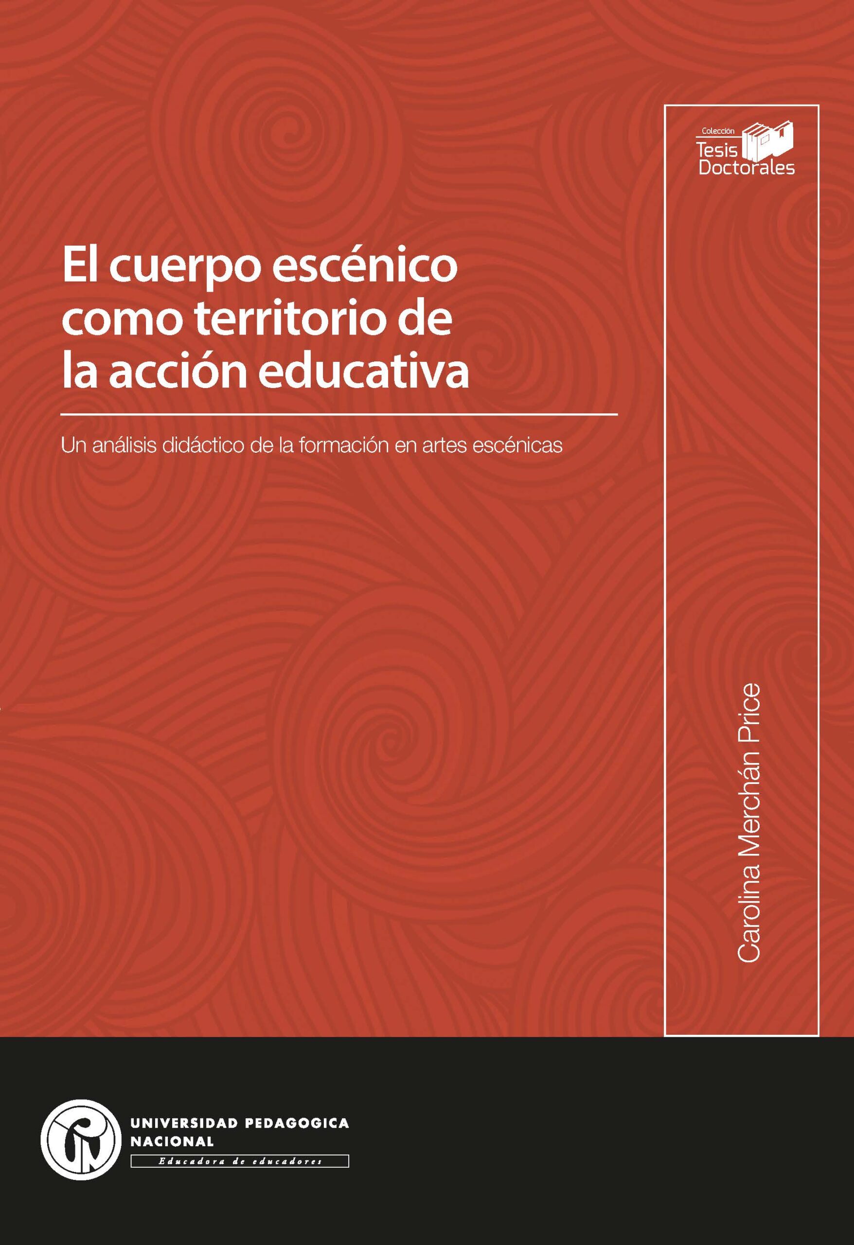 El cuerpo escénico como territorio de la acción educativa