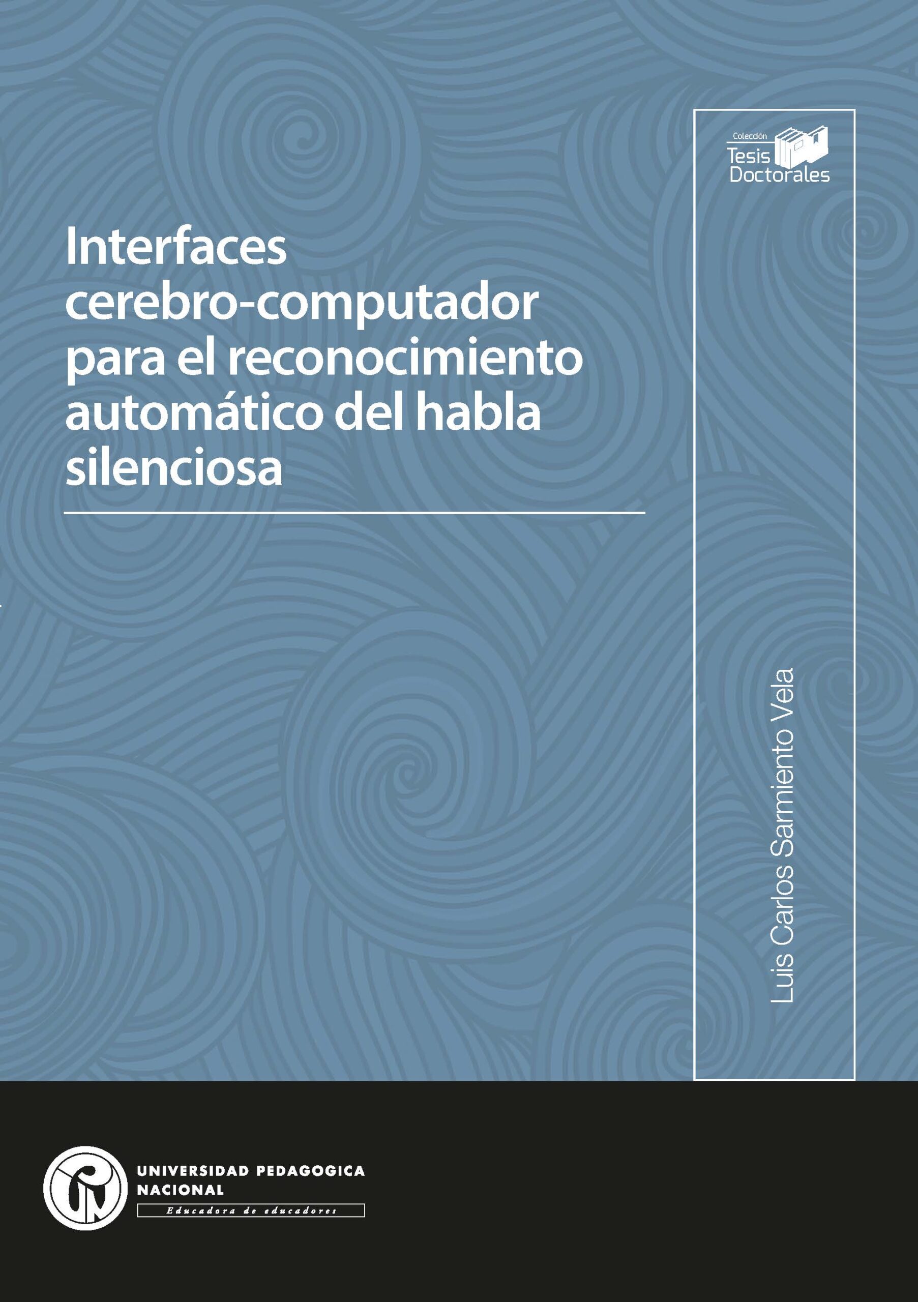 Interfaces cerebro-computadores para el reconocimiento automático del habla silenciosa