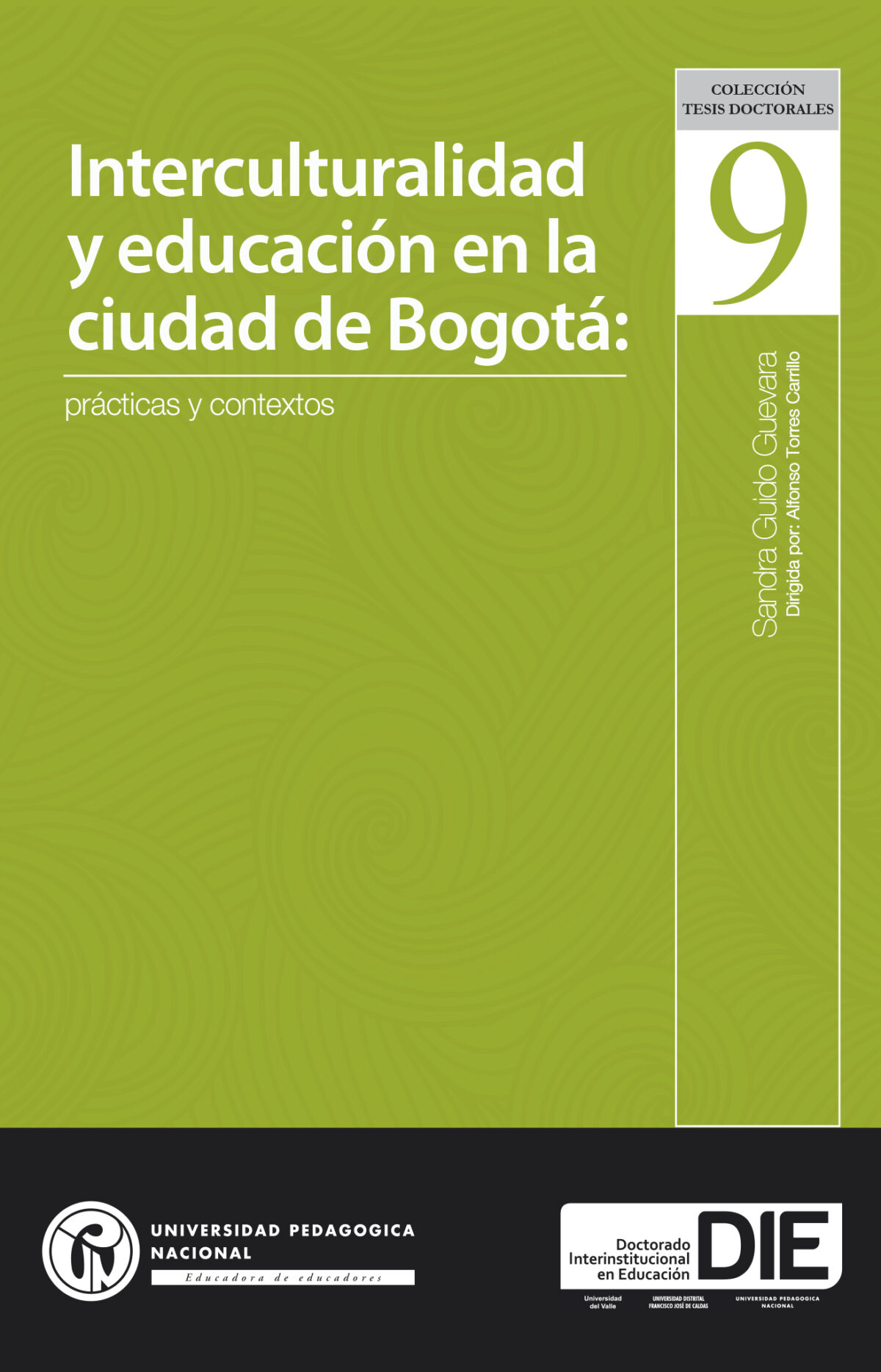 Interculturalidad Y Educación En La Ciudad De Bogotá Editorial Universidad Pedagógica De Colombia 7160